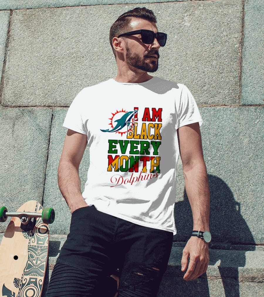 I Am Black Every Month Dolphins T-Shirt