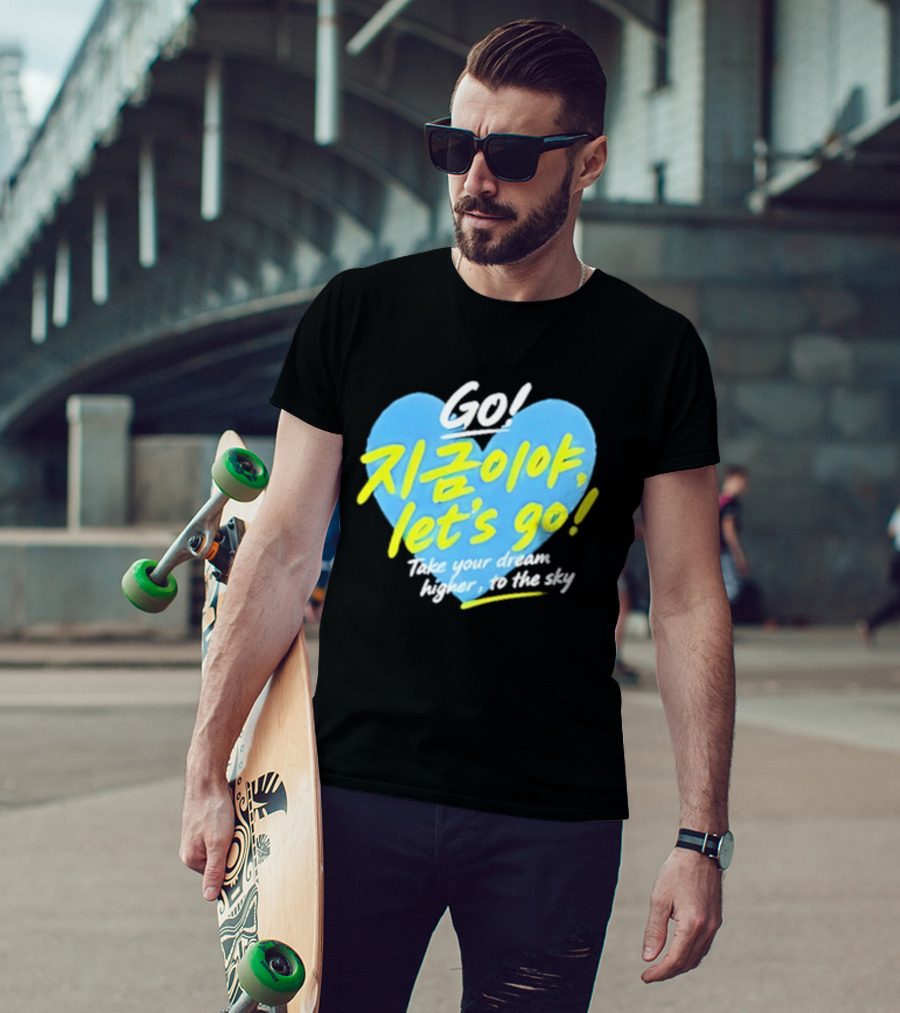 Take Your Dream Higher To The Sky T-Shirt