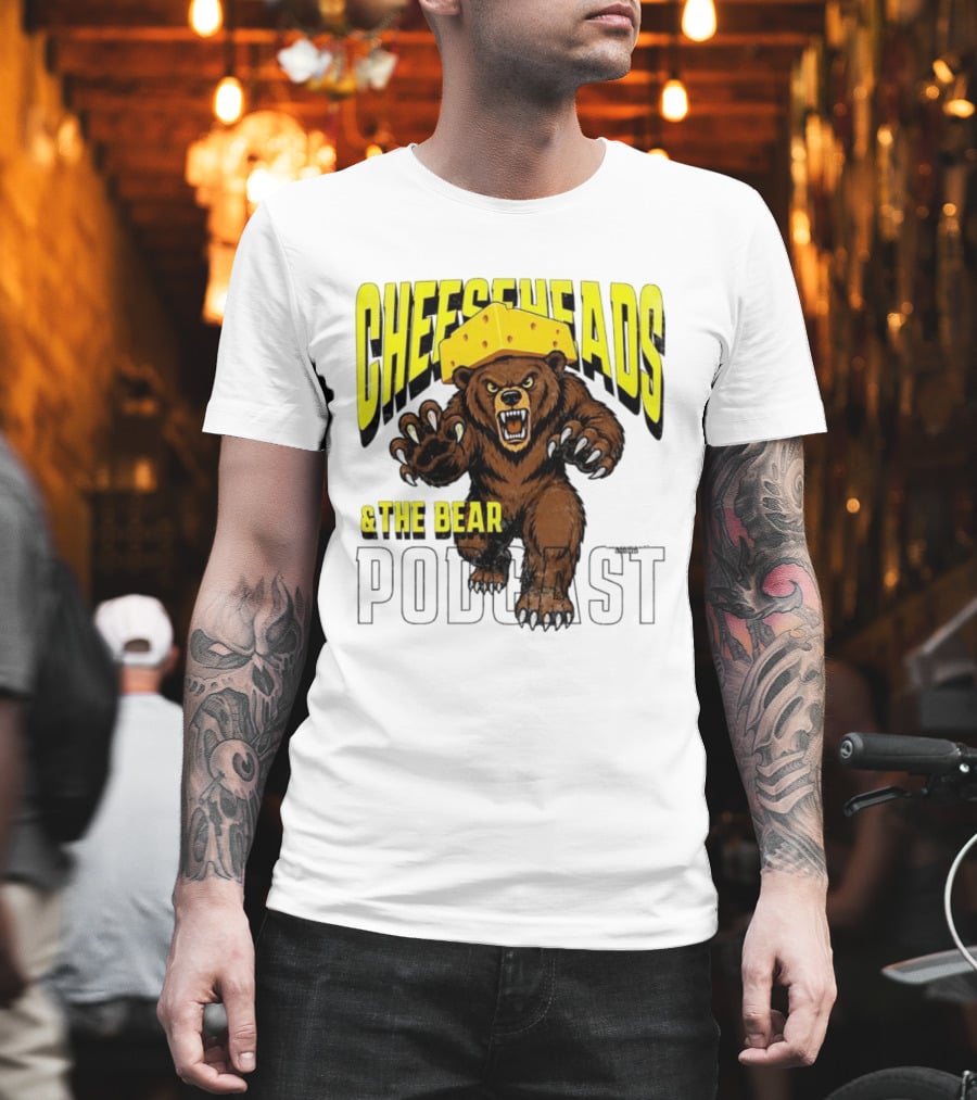 Cheeseheads And The Bear Podcast Bold Cheese Hat Grizzly T-Shirt