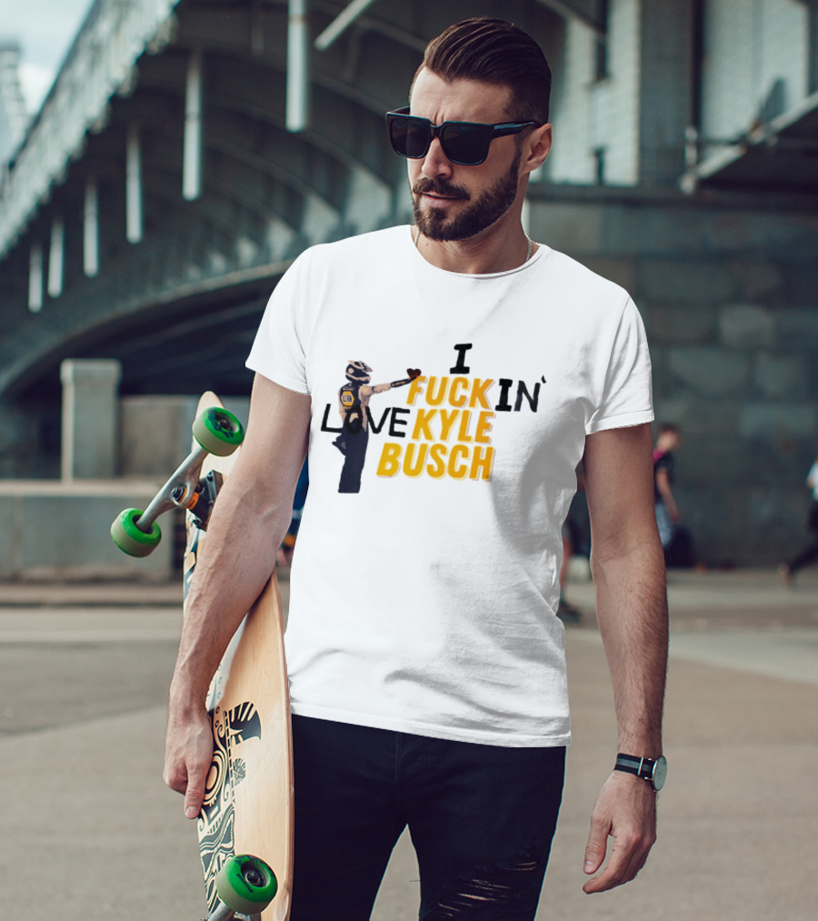 I Love Kyle Busch NASCAR Racing 2026 T-Shirt