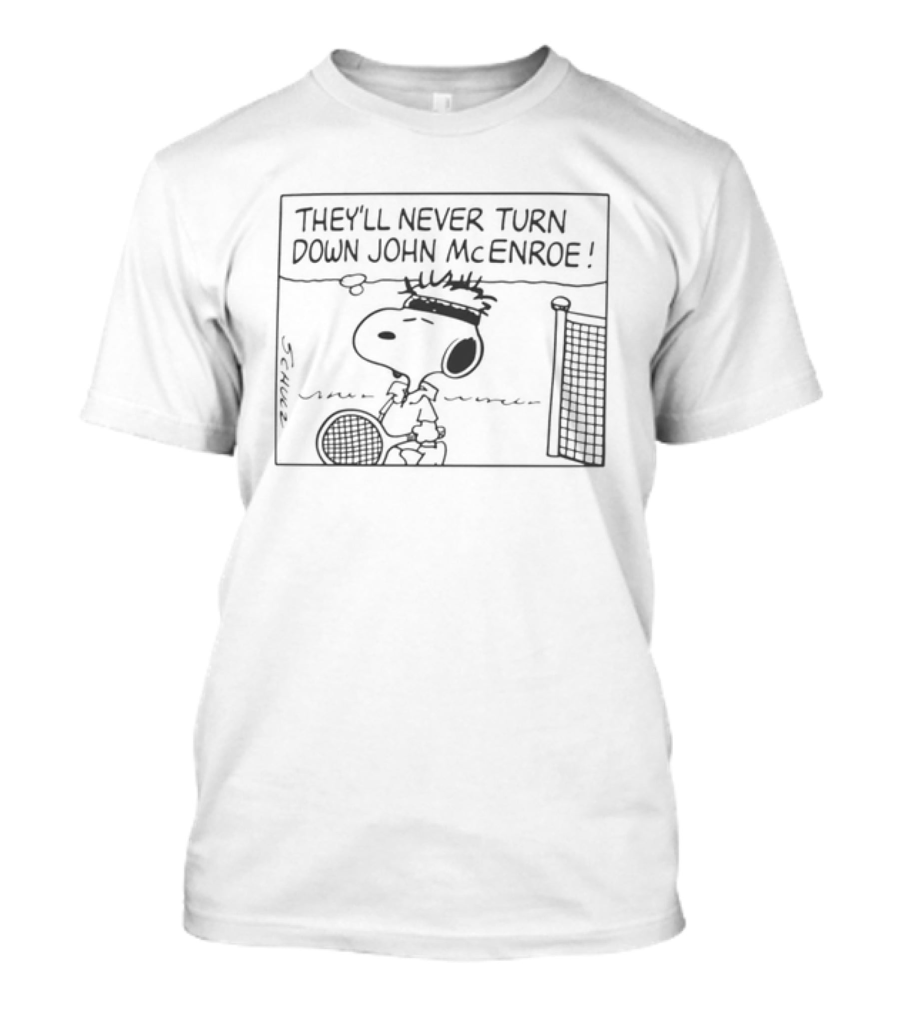 They'll Never Turn Down John McEnroe Snoopy Tennis Comic T-Shirt