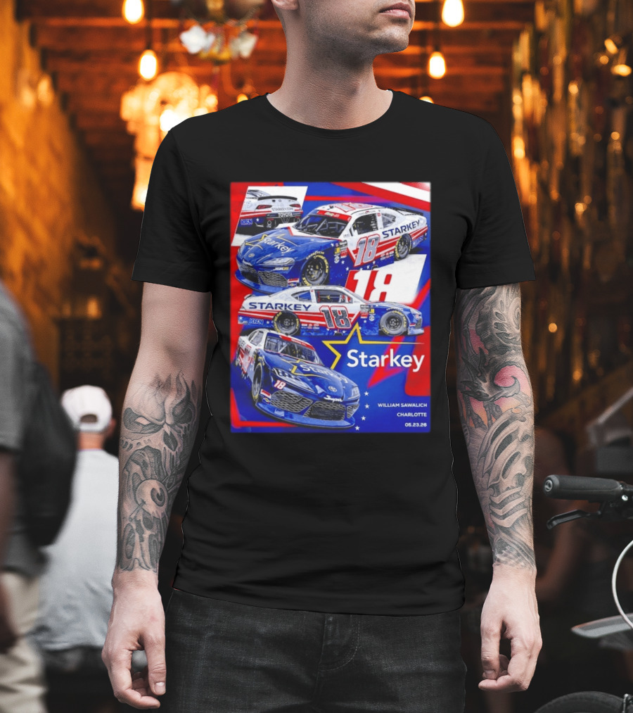 Starkey 18 William Sawalich Joe Gibbs Racing Charlotte Motor Speedway 05.23.26 T-Shirt