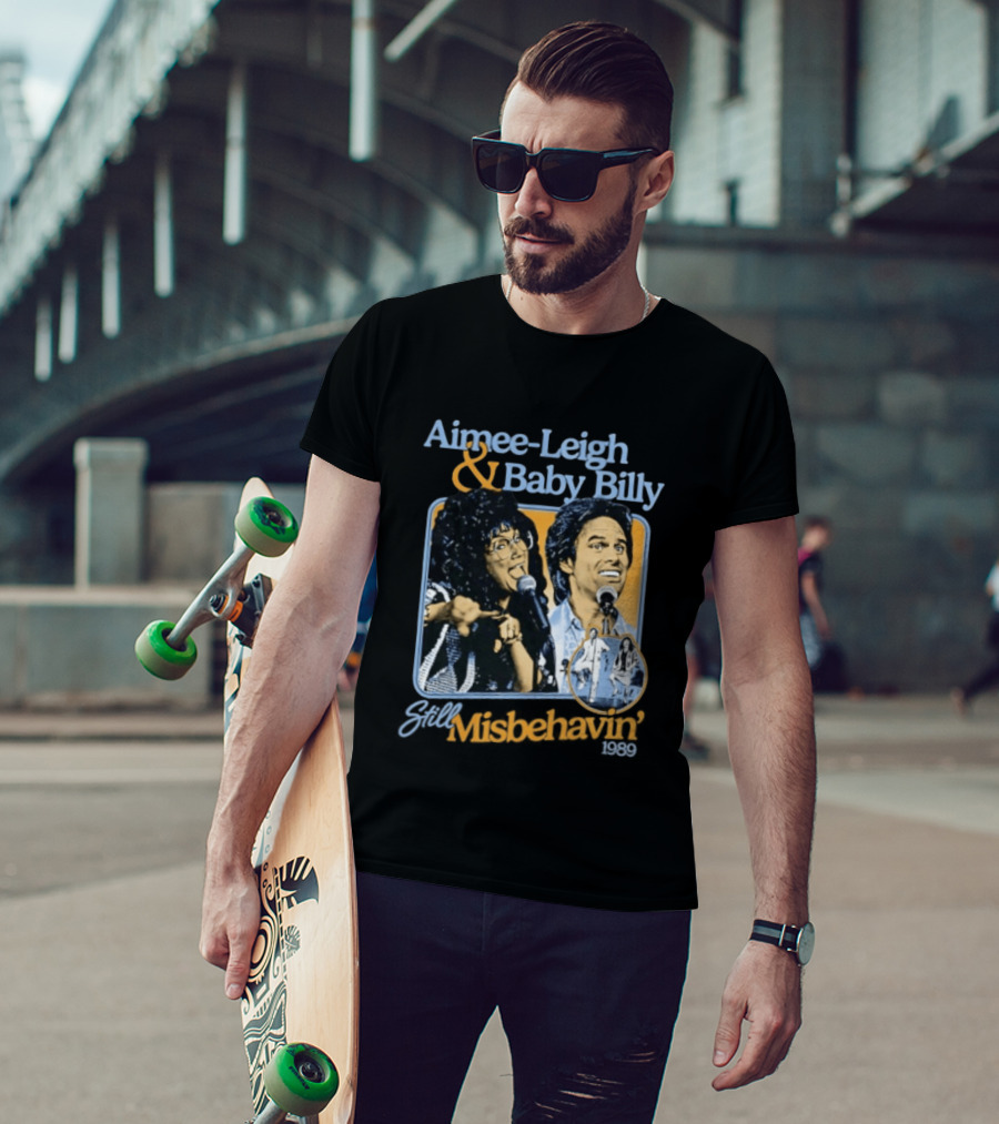Aimee Leigh And Baby Billy Still Misbehavin 1989 Tour T-Shirt