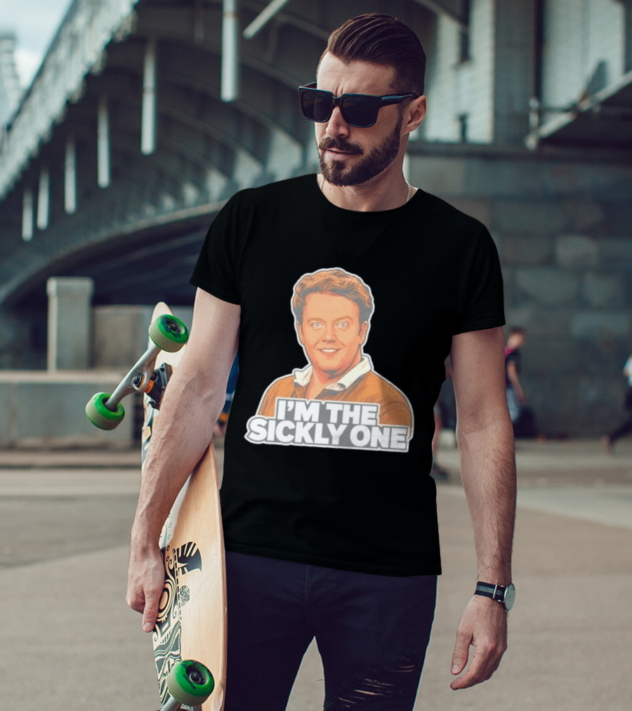 Brennan Lee Mulligan I'm The Sickly One T-Shirt