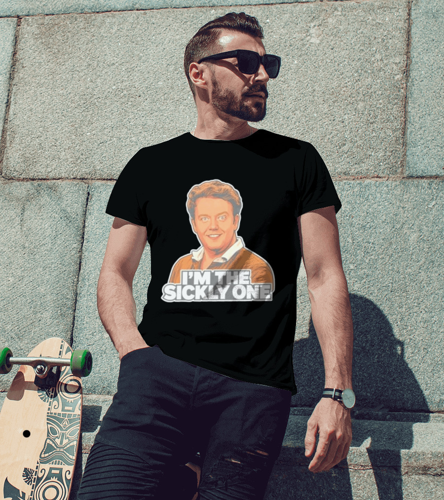 Brennan Lee Mulligan I'm The Sickly One T-Shirt