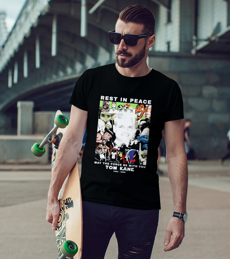 Rest In Peace Tom Kane May The Force Be With You 1962 2021 T-Shirt