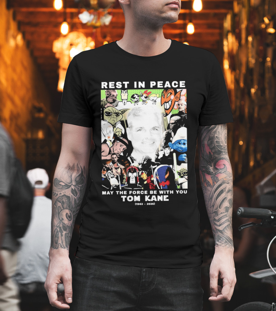 Rest In Peace Tom Kane May The Force Be With You 1962 2021 T-Shirt