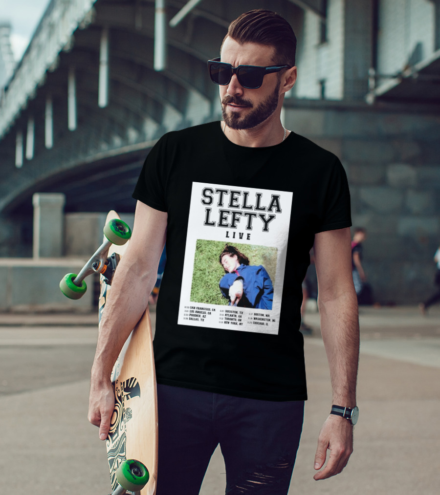Stella Lefty Live Tour 2026 San Francisco Los Angeles Phoenix Dallas Houston Atlanta Toronto New York Boston Washington Chicago T-Shirt