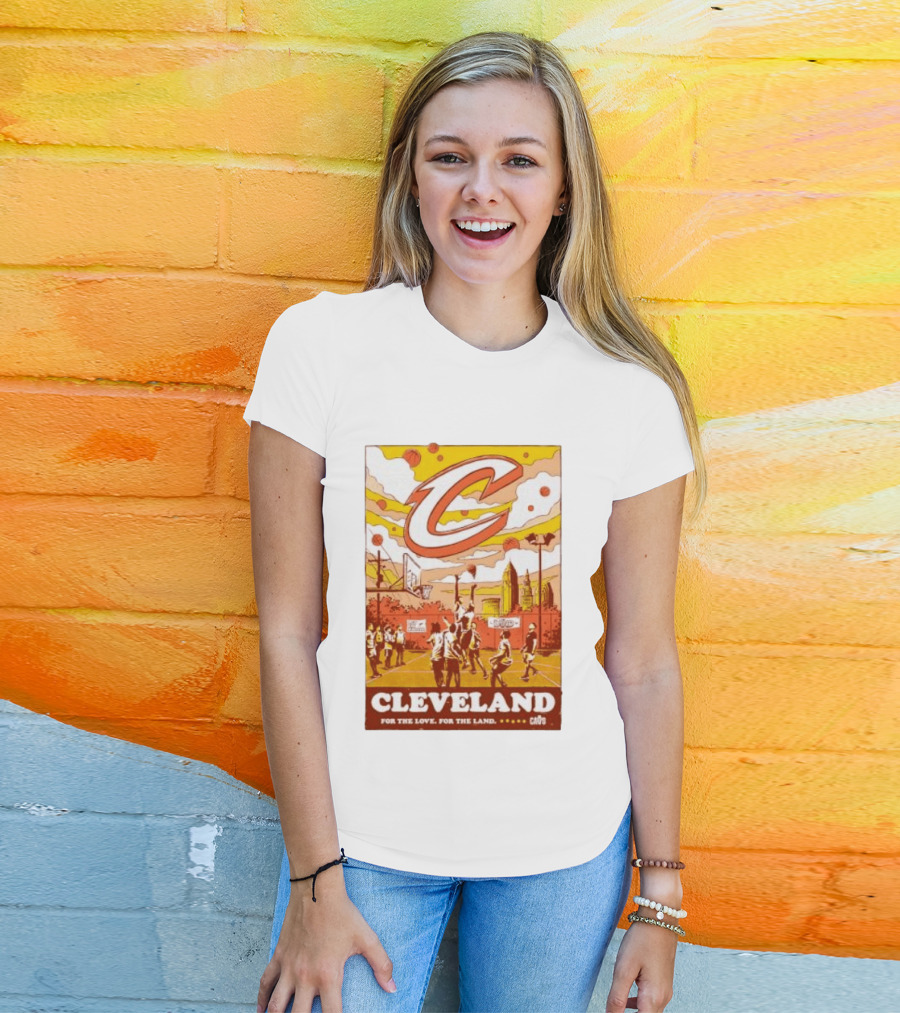 Cleveland Cavaliers Cavs Let Em Know For The Love For The Land T-Shirt