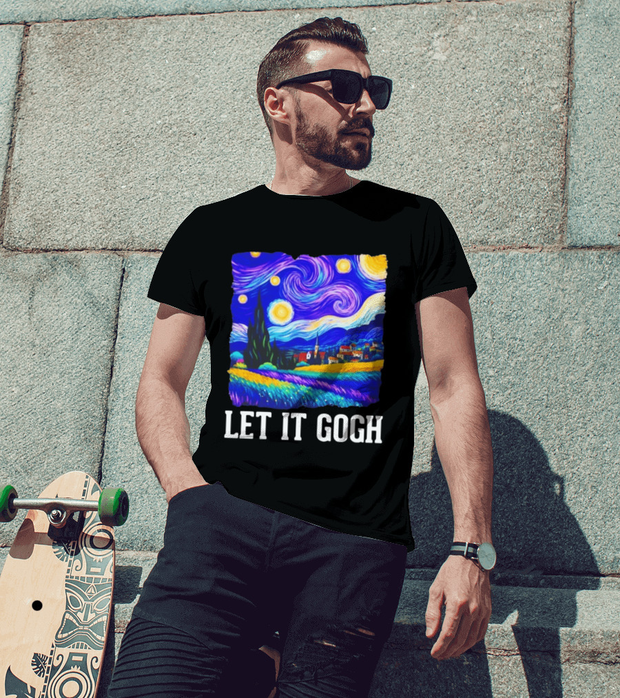 Let It Gogh Starry Night Van Gogh T-Shirt