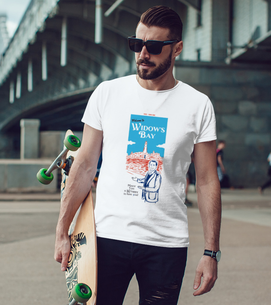 Welcome To Widows Bay Mayor Tom Is So Happy To Have You Lighthouse Scene T-Shirt