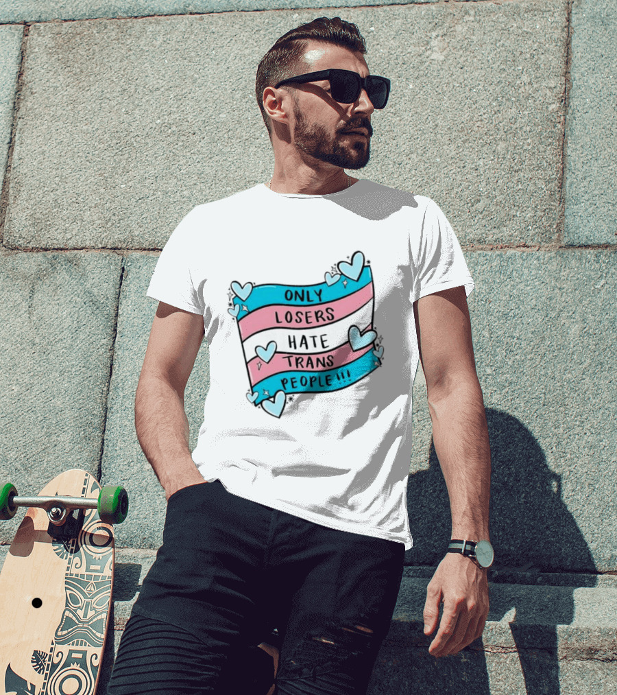 Only Losers Hate Trans People Heart Print With Trans Flag T-Shirt