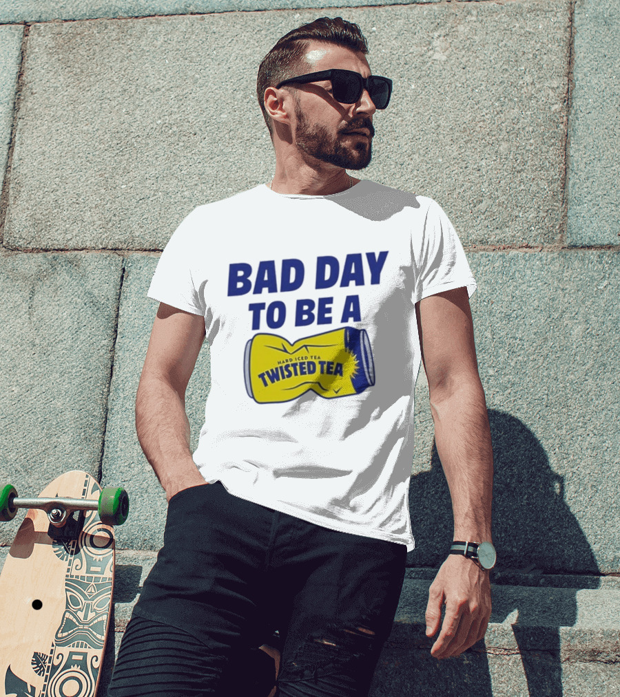 Bad Day To Be A Twisted Tea Can Hard Iced Tea T-Shirt