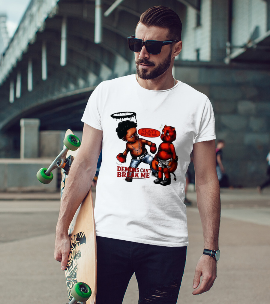 Demons Can't Break Me Slatt Made Me Boxing Halo Devil T-Shirt