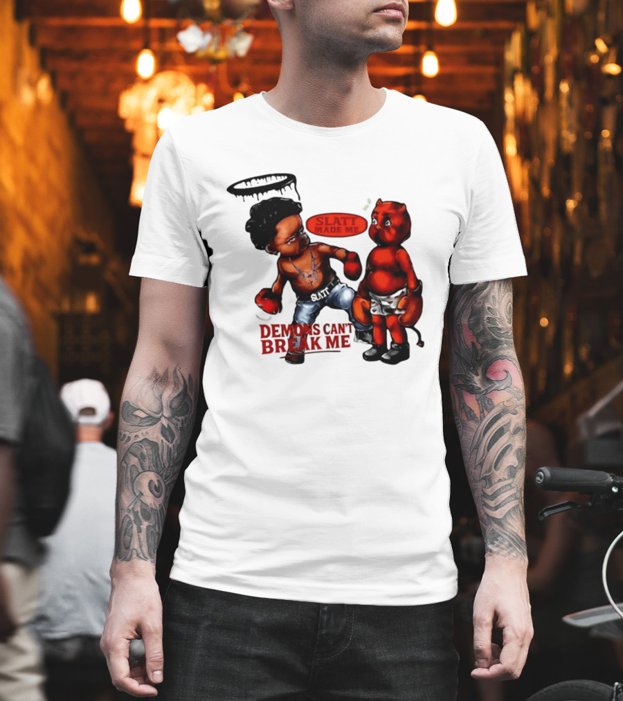 Demons Can't Break Me Slatt Made Me Boxing Halo Devil T-Shirt