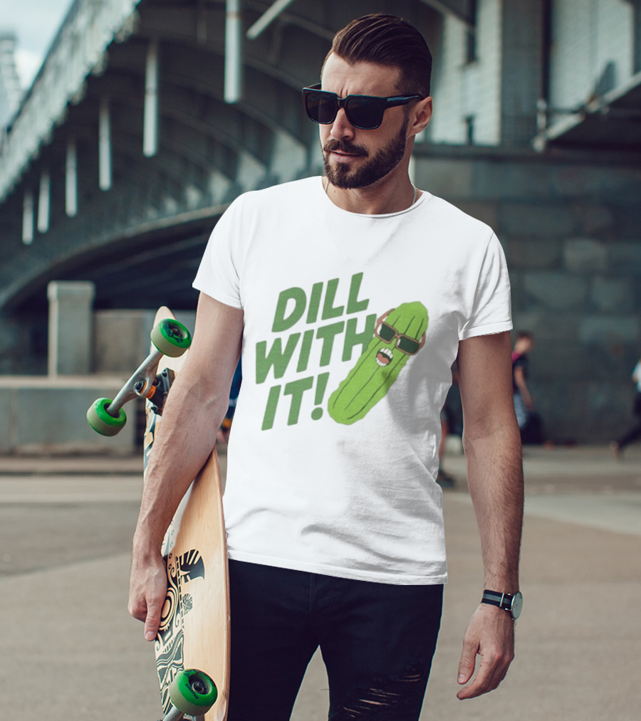 Dill With It Funny Pickle Wearing Sunglasses T-Shirt