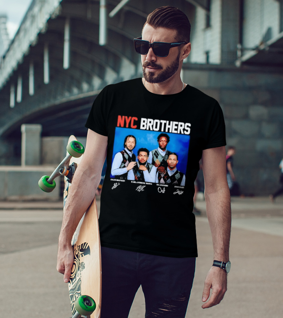 NYC Brothers Jalen Brunson Karl Anthony Towns OG Anunoby Josh Hart T-Shirt