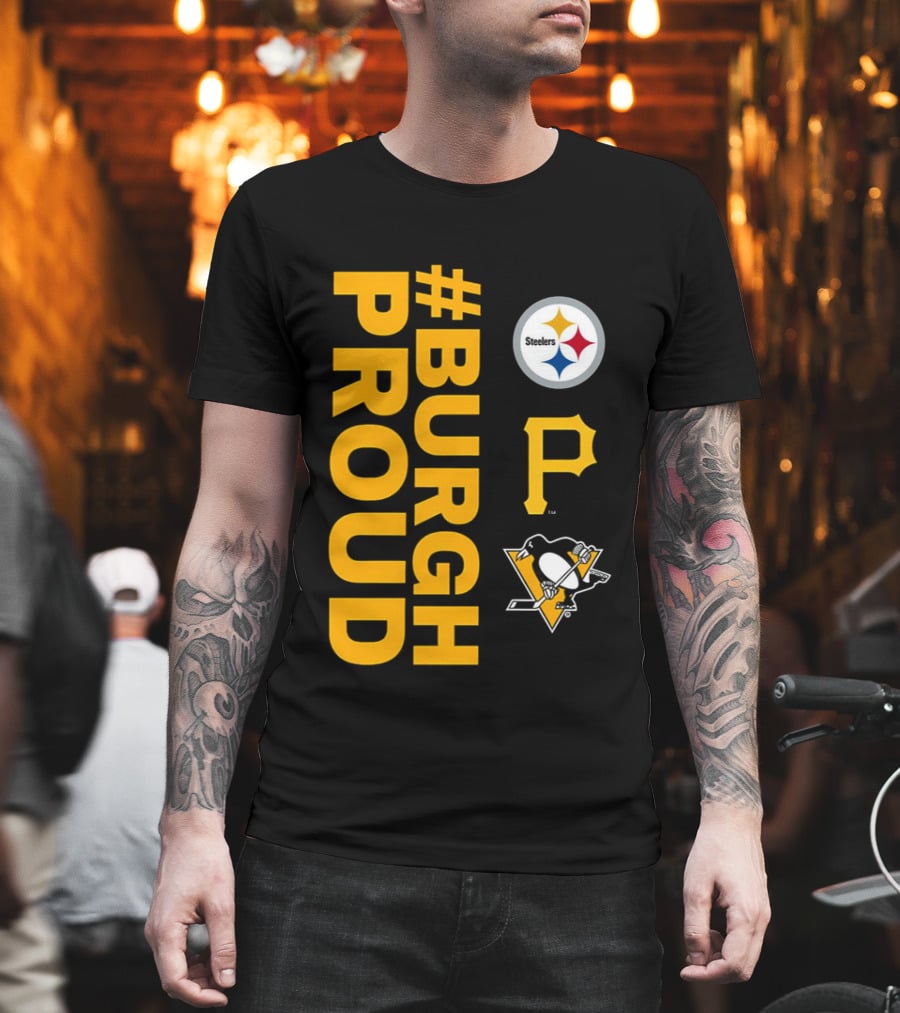 2026 #BurghProud Steelers Pirates Penguins T-Shirt