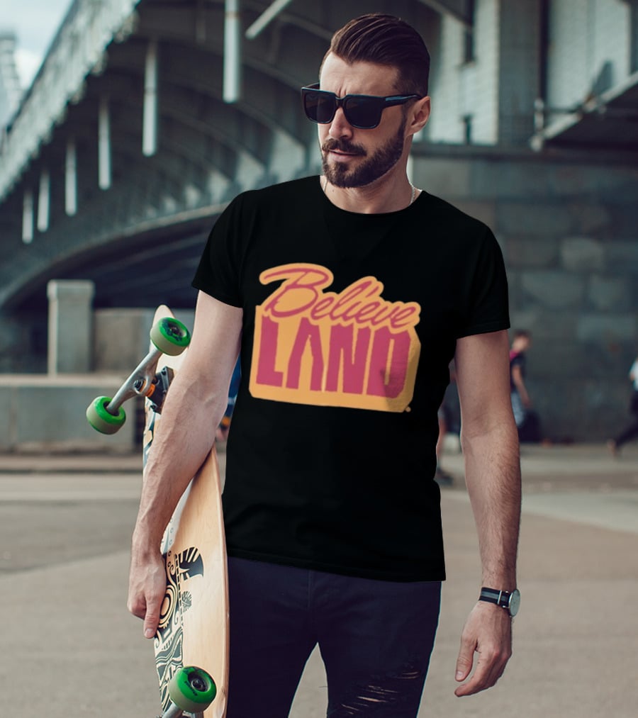 Cleveland Cavaliers Believe Land Basketball Team Spirit T-Shirt
