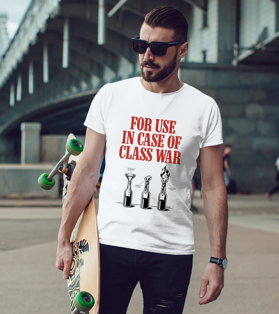For Use In Case Of Class War Molotov Cocktail Diagram T-Shirt