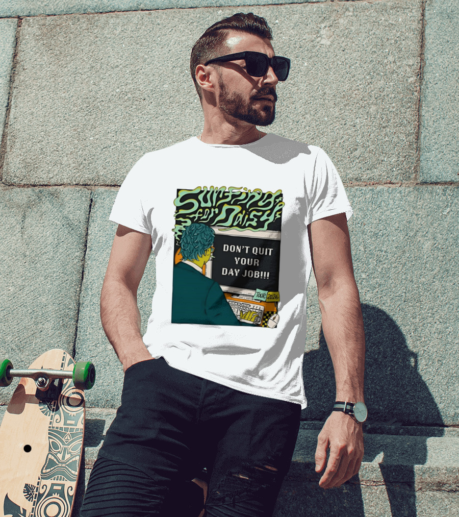 Surfing For Daisy Tour 2026 Don't Quit Your Day Job Retro Comic T-Shirt