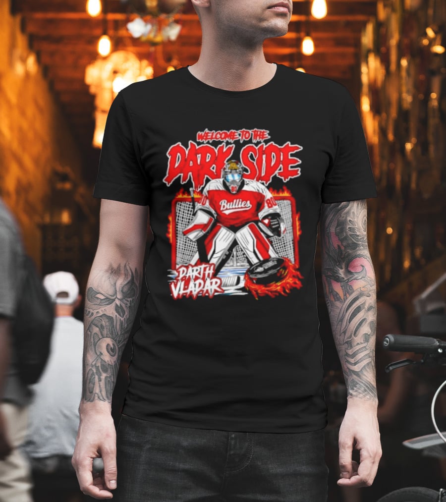 Broad Street Bullies Welcome To The Dark Side Darth Vader Hockey T-Shirt
