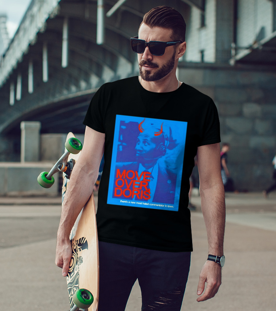 Move Over Doris There's A New Most Hated Commentator In Town T-Shirt