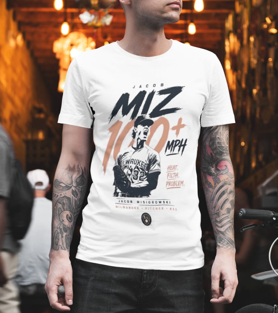 Jacob Misiorowski MIZ 100 Plus MPH Heat Milwaukee Filth Problem Baseball T-Shirt