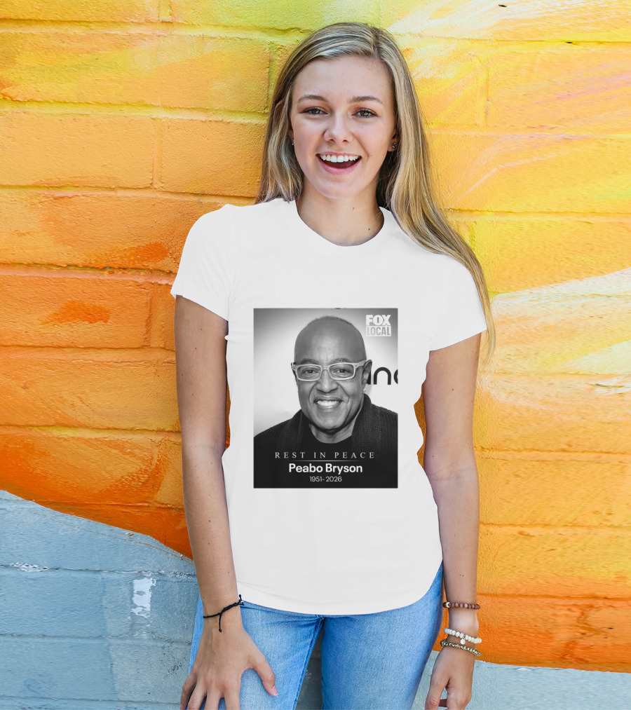 Rest In Peace Peabo Bryson 1951 2026 Fox Local T-Shirt