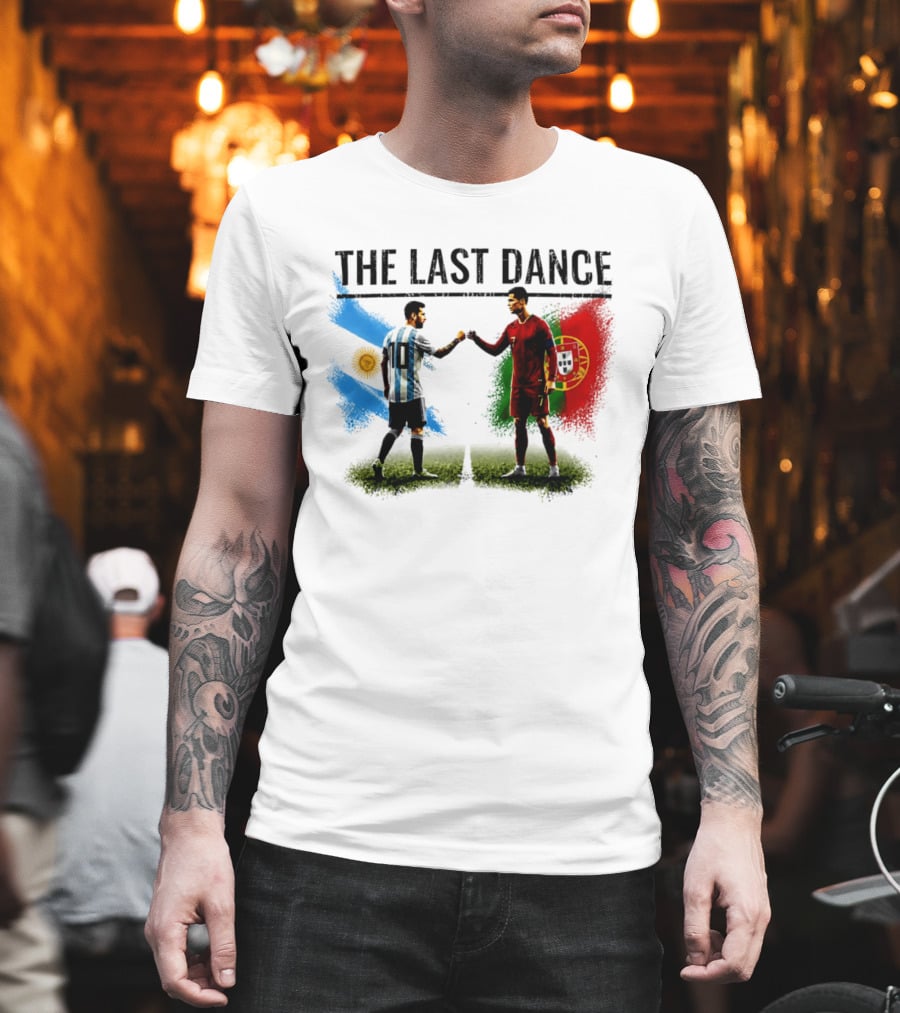 The Last Dance Messi Ronaldo Argentina Portugal Football Rivalry T-Shirt