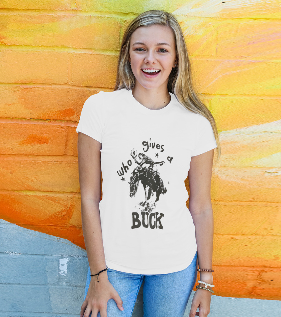 Who Gives A Buck Cowboy Riding Horse Retro Western Humor T-Shirt