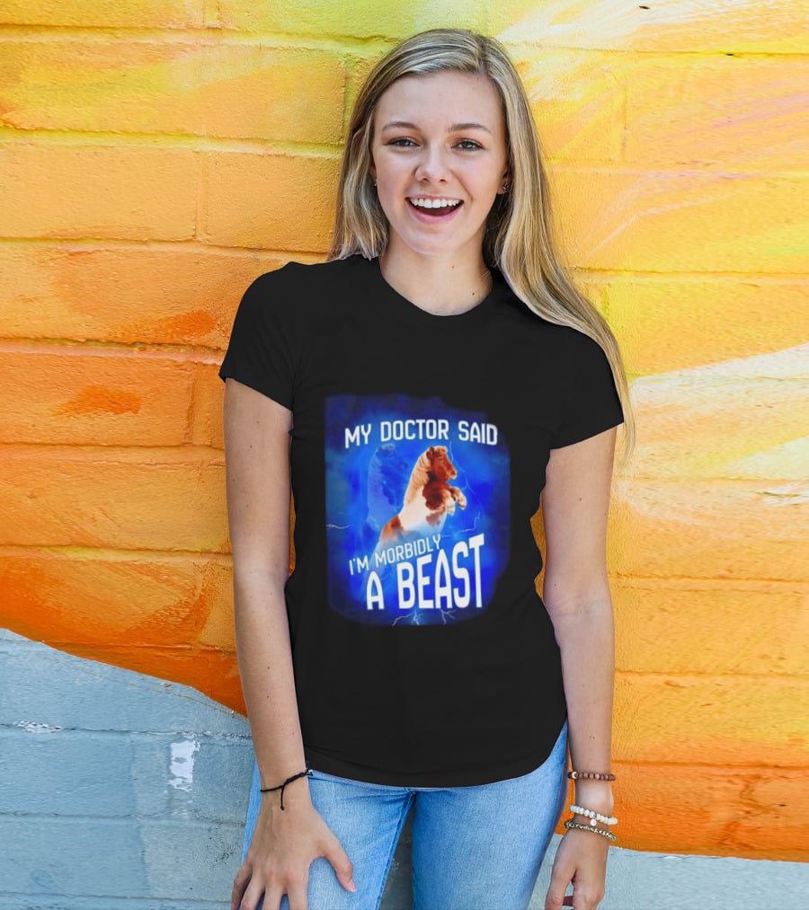 My Doctor Said I'm Morbidly A Beast Shetland Pony Lightning T-Shirt