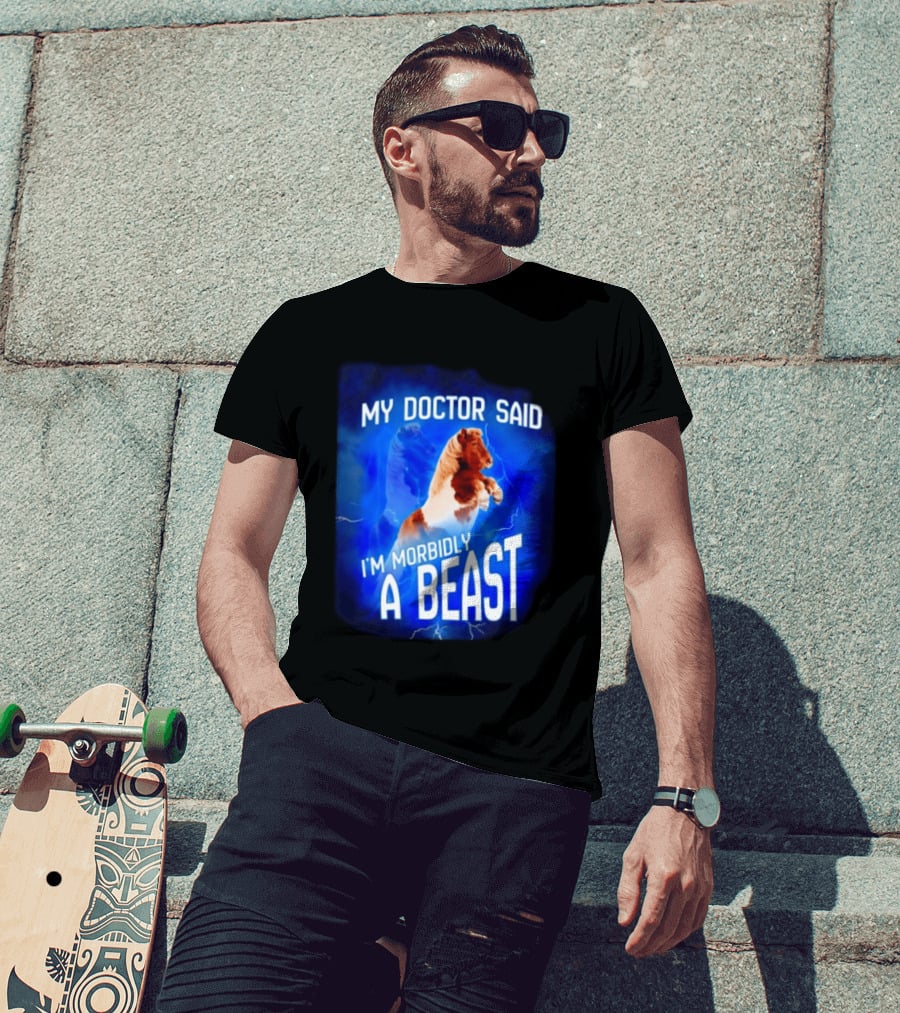 My Doctor Said I'm Morbidly A Beast Shetland Pony Lightning T-Shirt