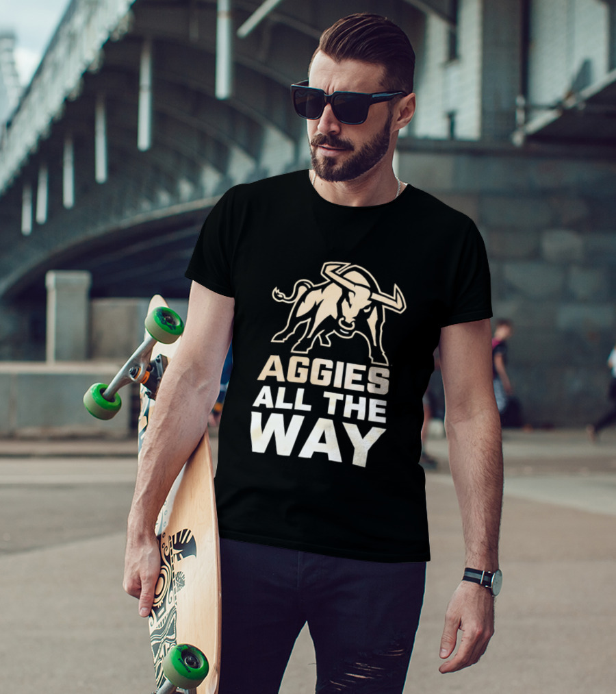 Aggies All The Way Bull Aggressive Spirit T-Shirt