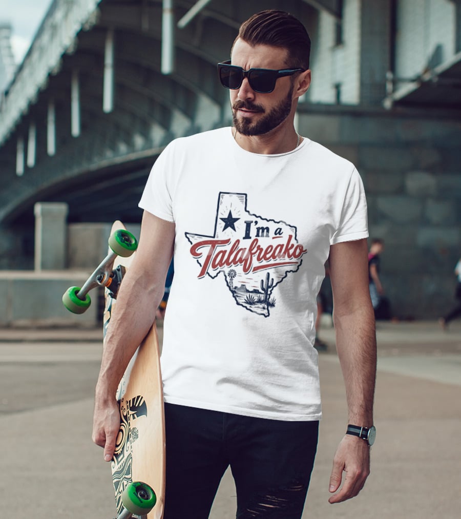 I'm A Talafreako Texas Map Lone Star State Desert Cactus T-Shirt