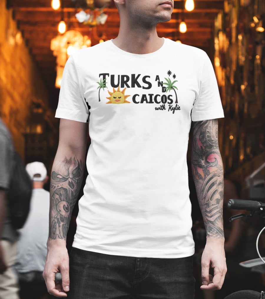 Turks And Caicos With Kylie Sun Palm Trees Aesthetic Vacation Summer Travel T-Shirt