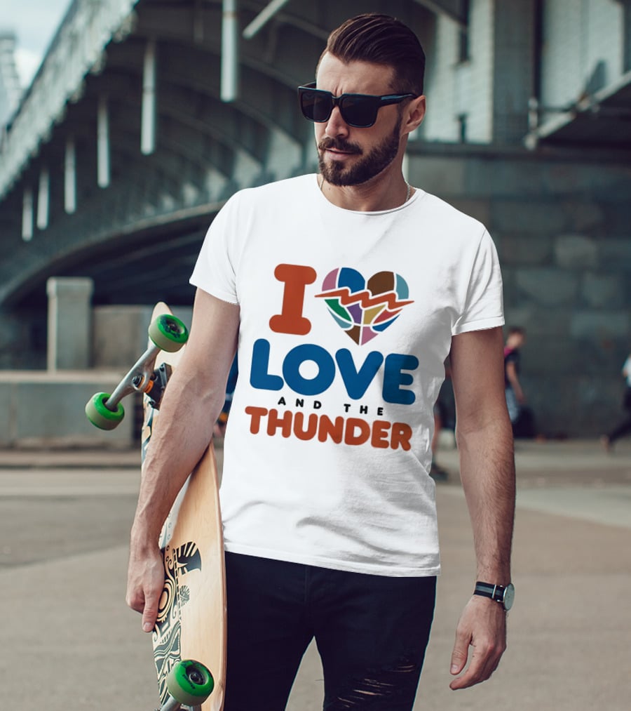 I Love Heart And The Thunder Oklahoma City Thunder NBA Team Basketball T-Shirt
