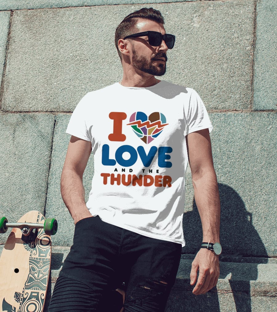 I Love Heart And The Thunder Oklahoma City Thunder NBA Team Basketball T-Shirt