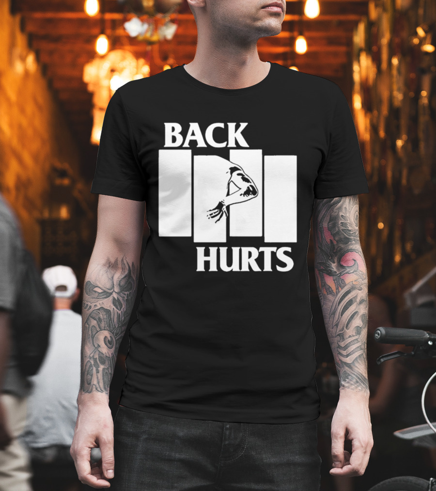 Back Hurts Black Flag T-Shirt