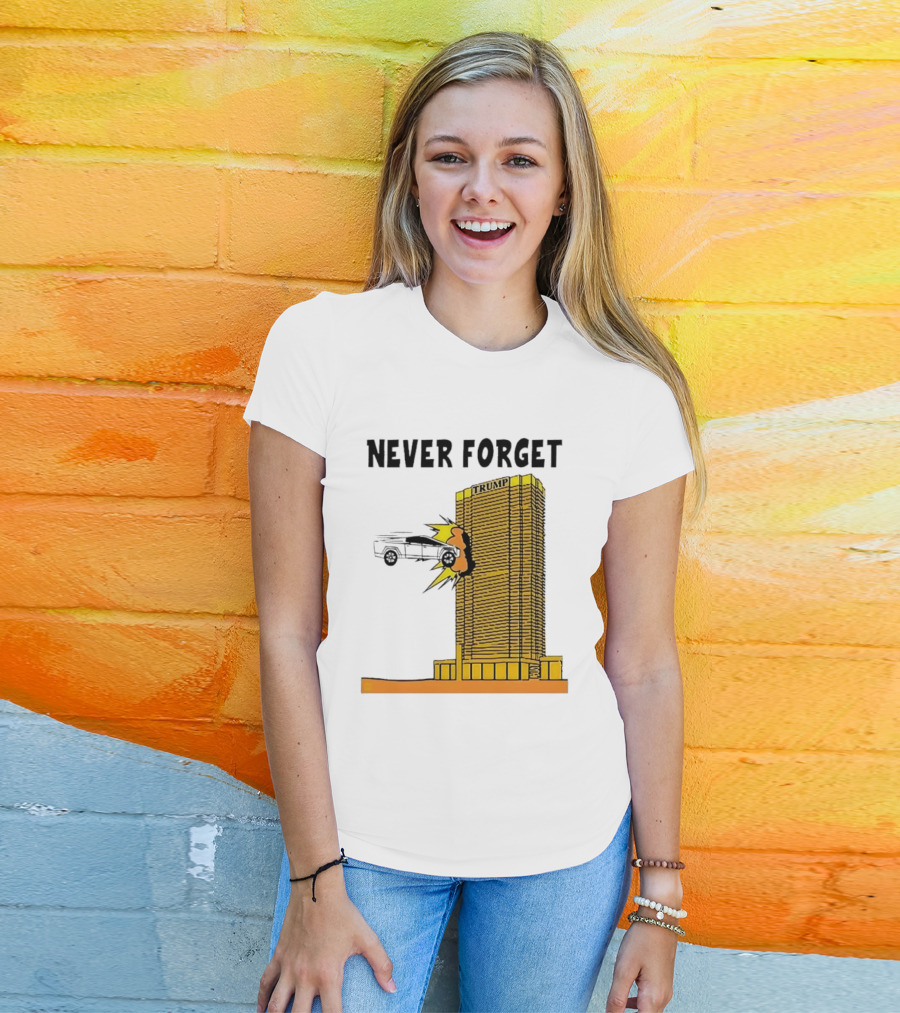 Never Forget Trump Tower Tesla Crash T-Shirt