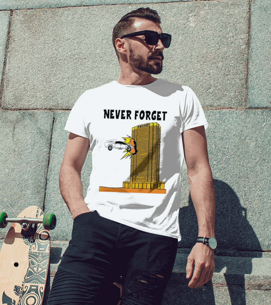 Never Forget Trump Tower Tesla Crash T-Shirt