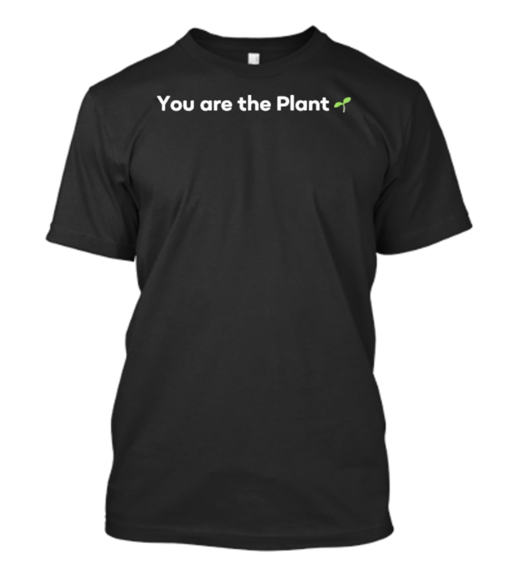 Original Nurselifern You Are The Plant Ebi's Remembrance Seedling T-Shirt