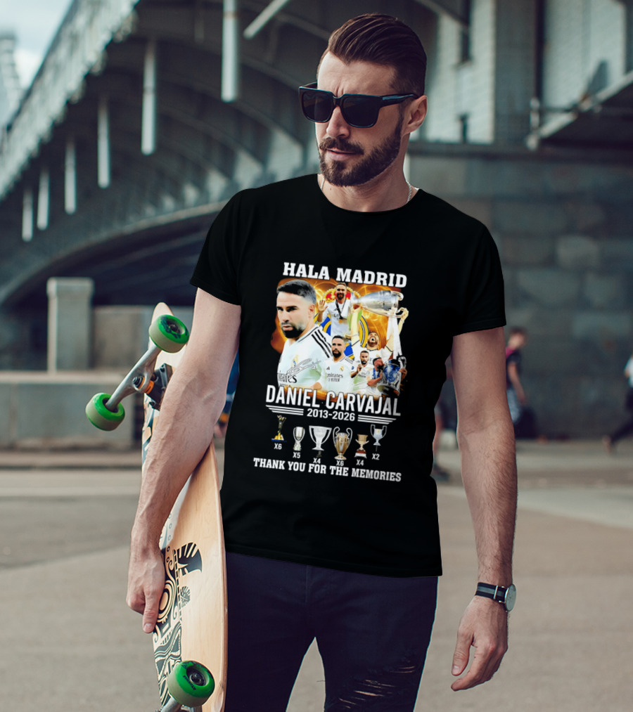 Hala Madrid Daniel Carvajal 2013 2026 Thank You For The Memories With Trophies T-Shirt