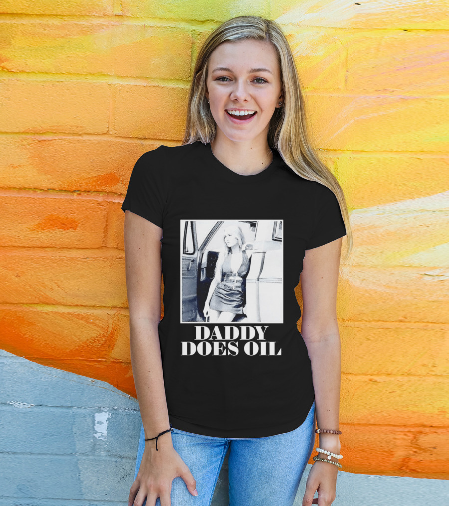 Daddy Does Oil Classic Retro Style Vintage Vibes T-Shirt