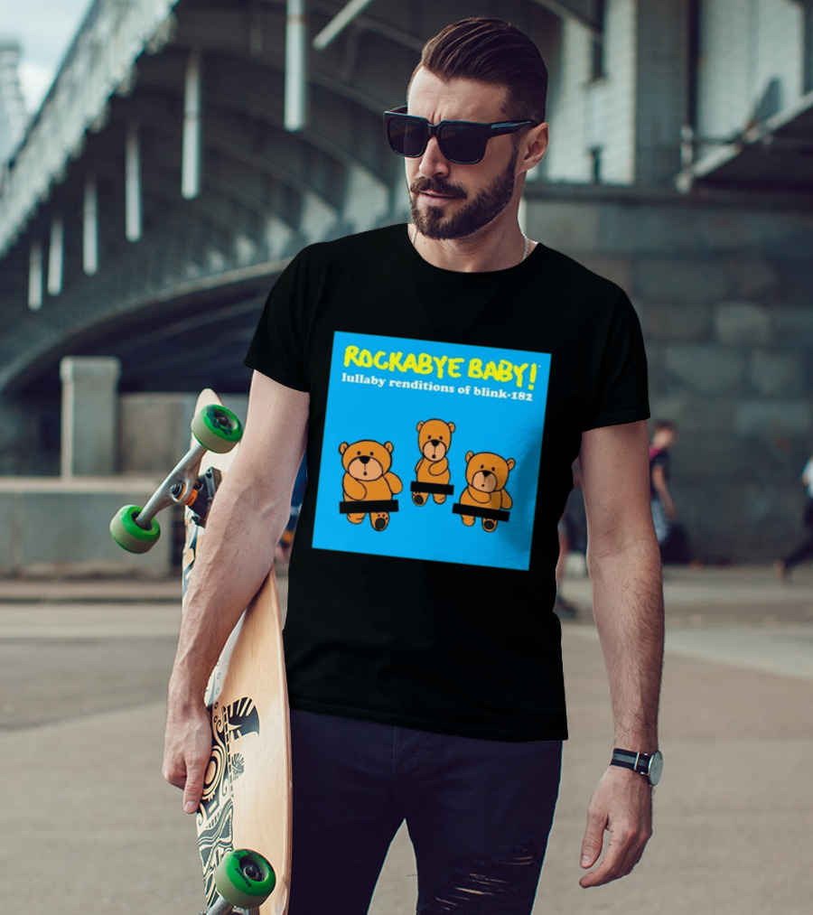 Rockabye Baby Lullaby Renditions Blink 182 Teddy Bears T-Shirt