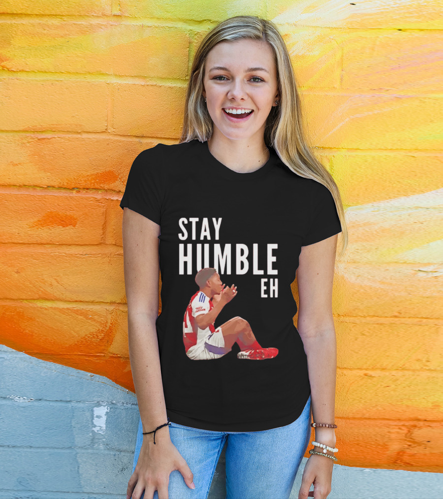 Stay Humble Eh Soccer Player Sitting Myles Lewis Skelly T-Shirt