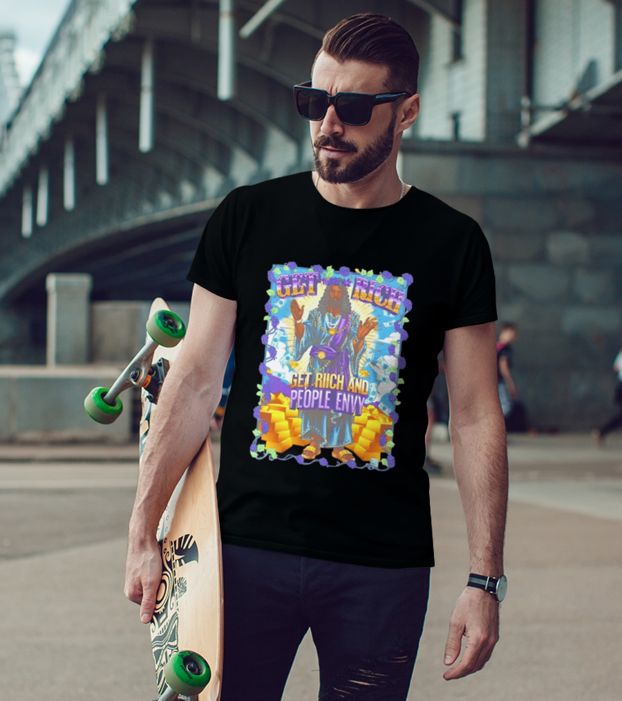 Get Rich And People Envy Grape And Gold Wealthy T-Shirt