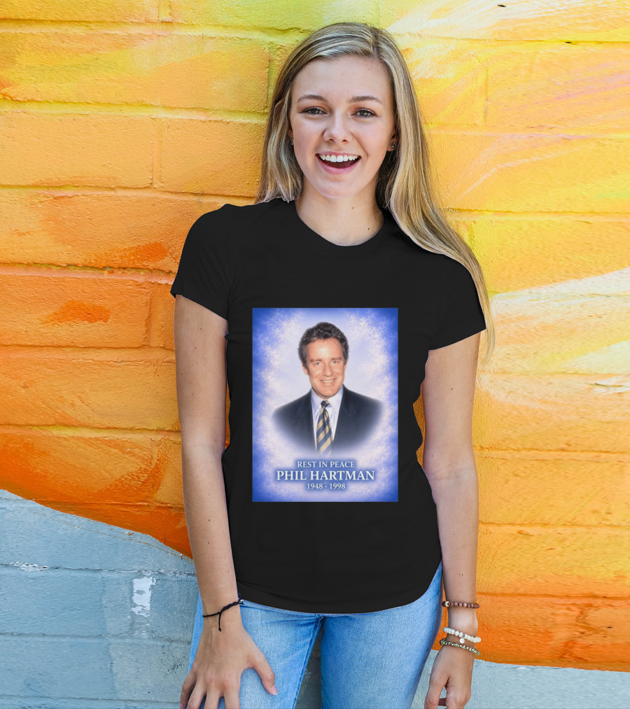 Rest In Peace Phil Hartman 1948 1998 T-Shirt