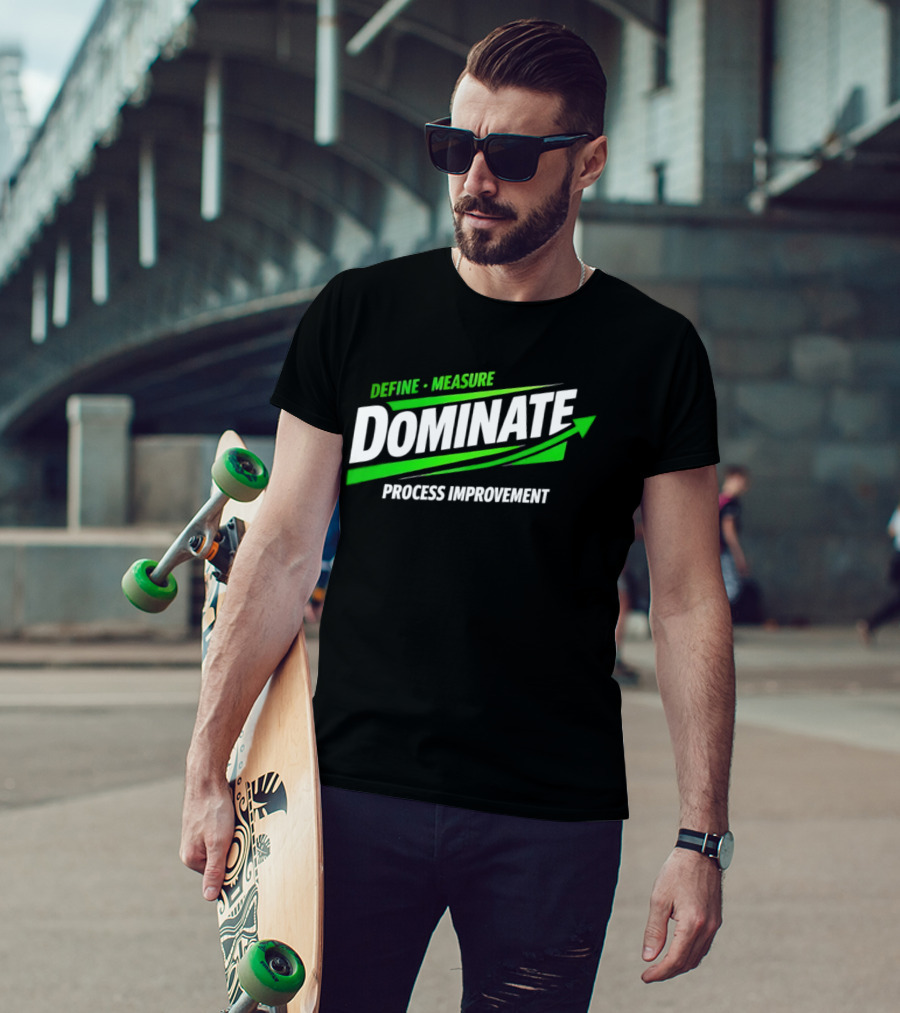 Define Measure Dominate Process Improvement Arrow T-Shirt