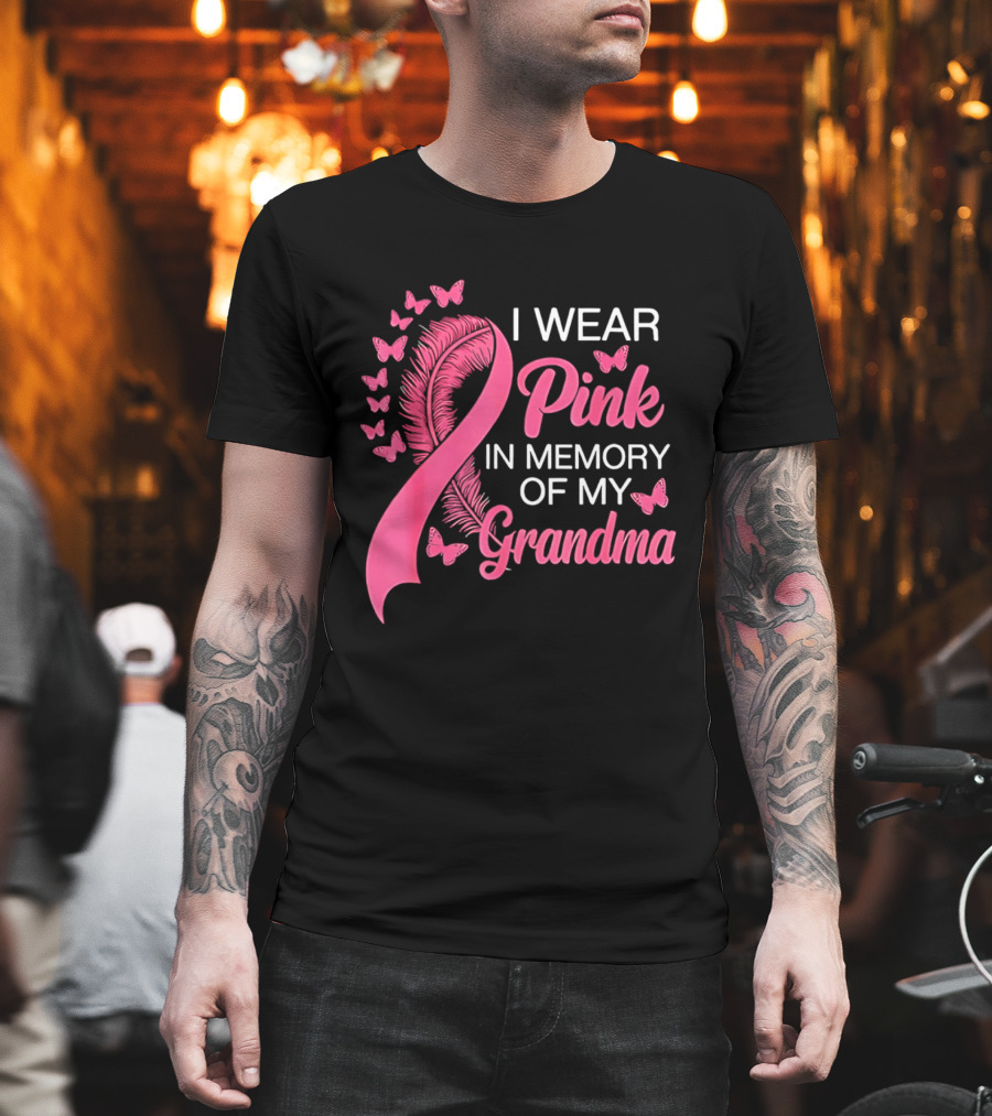 Breast Cancer Awareness I Wear Pink In Memory Of My Grandma Pink Ribbon With Butterflies T-Shirt